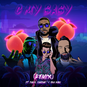 C My Baby(feat. Dialo, CANCUN? & Era Wadi) (Remix)