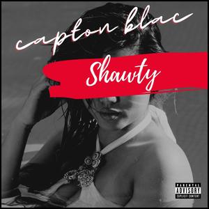 shawty (Explicit)