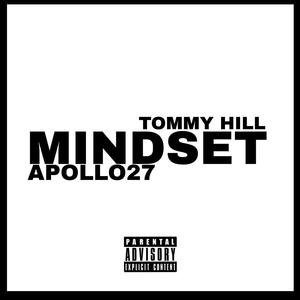 APOLLO27 MINDSET (feat. TOMMYHILL) (Explicit)