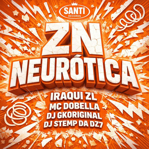 ZN Neurótica (Explicit)