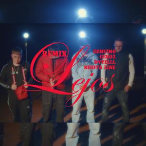 LEJOS (feat. Cero2, Dyyelll & Bejota line) (REMIX|Explicit)
