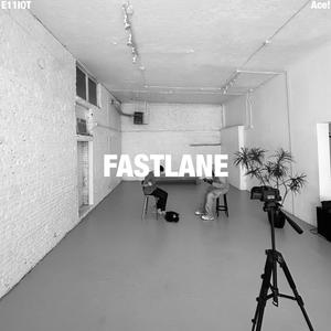 FastLane (feat. Ace!) [Explicit]