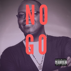 No Go (Explicit)