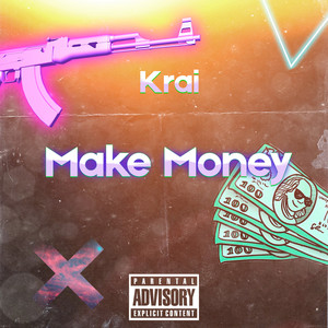 Make Money (Explicit)