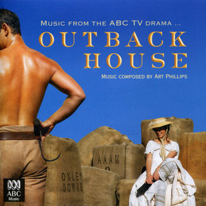 Outback House - Music from the ABC Drama