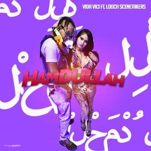 HAMDULLAH (feat. LOOCH SCENETAKERS) [Explicit]