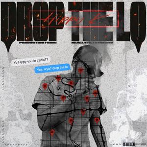 Drop The Lo (Explicit)