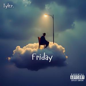 Friday (Explicit)