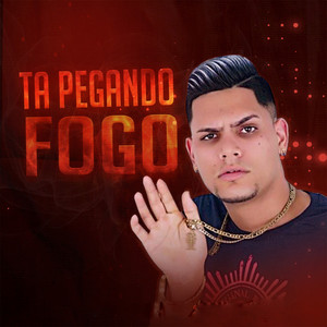 Tá Pegando Fogo (Explicit)