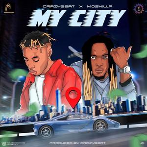 MY CITY DELUXE (feat. Moskilla) (Explicit)