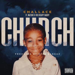 Church (feat. Nature & Big Heavy Daddy) (Explicit)