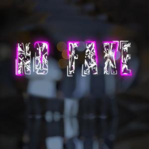 No Fake (Explicit)