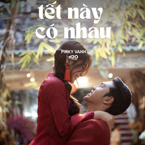 Tết Này Có Nhau (Lofi)