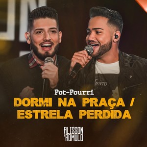 Estrela Perdida / Dormi Na Praça (Ao Vivo)