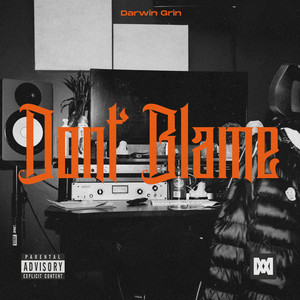 Don't Blame (Explicit)