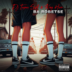 Ba Robetxe (Explicit)