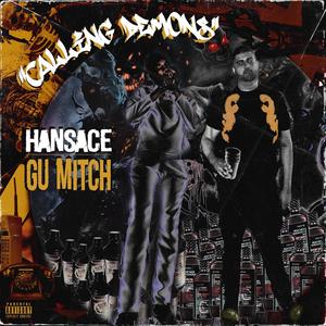 Calling Demons (feat. Gu Mitch) (Explicit)