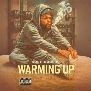 Warming Up (Explicit)