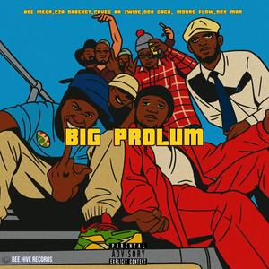 Big Prolum (Explicit)