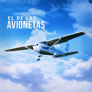 El De Las Avionetas (Explicit)