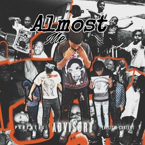 Almost Me (Explicit)