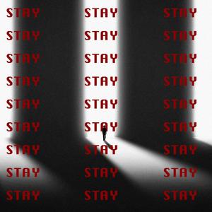 Stay (Explicit)