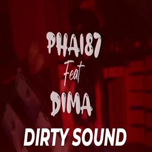 DIRTY SOUND (feat. DIMA TRPCL) (Explicit)