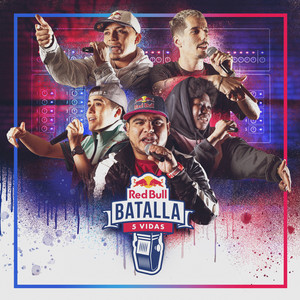 Red Bull Batalla 5 Vidas (Explicit)