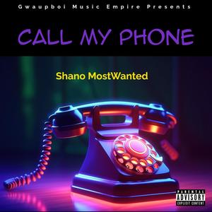 Call My Phone (Explicit)