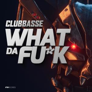 What da **** (Radio Edit)