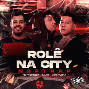 Rolê na City (Explicit)