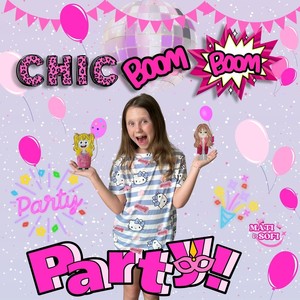 Chic Boom Boom Party