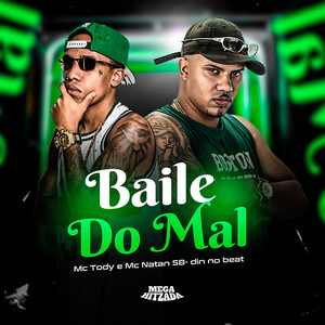 Baile do Mal (Explicit)