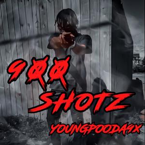 900 SHOTZ (Explicit)