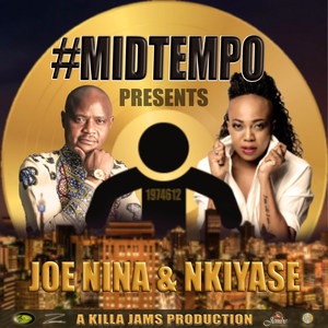 #Midtempo Presents: Joe Nina & Nkiyase