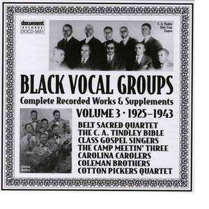 Black Vocal Groups Vol. 3 (1925-1943)