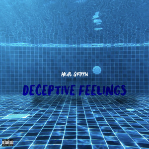 Deceptive Feelings (Explicit)