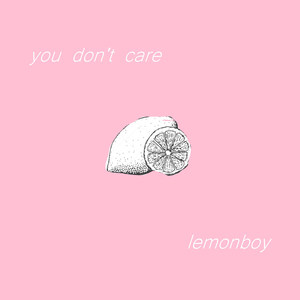 You Don't Care