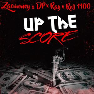 Up The Score (Explicit)