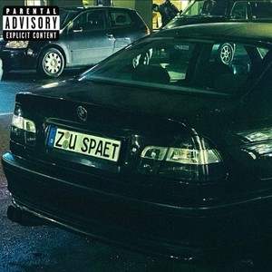 Zu spät (Explicit)