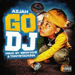 GO DJ (Explicit)