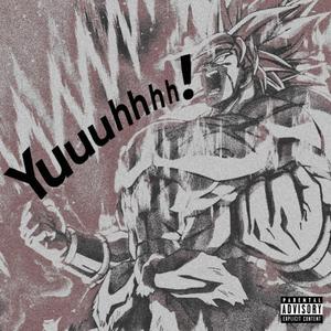 Yuuuhhhh! (Explicit)