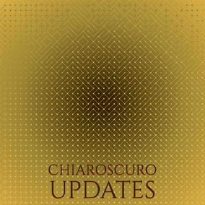 Chiaroscuro Updates