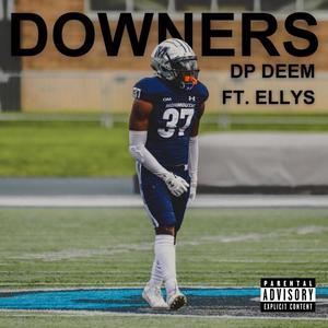 Downers (feat. Ellys) (Explicit)