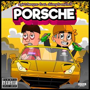 Porsche (Explicit)