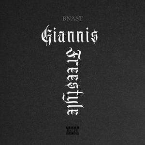 Giannis Freestyle (Explicit)