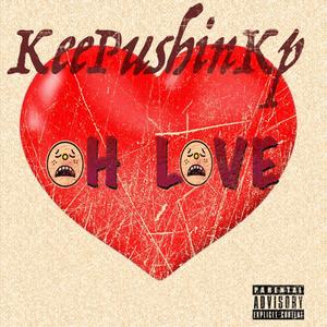 oh love (Explicit)