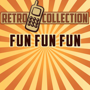 Fun Fun Fun(Intro)[Originally Performed By Beach Boys]