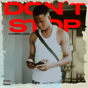 Don't Stop (Explicit)