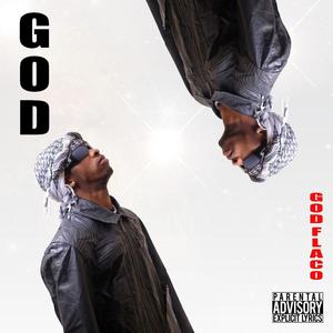 GOD GODFLACO (Explicit)